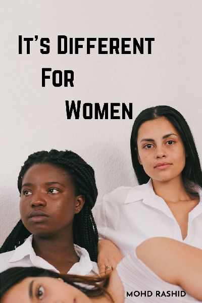 Its Different For Women