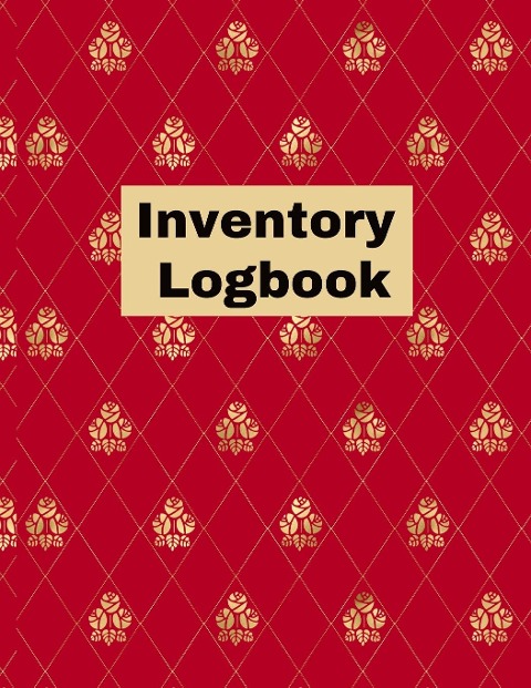 Inventory Log book: Record Book, Inventory Collection, Management Tracker, Online