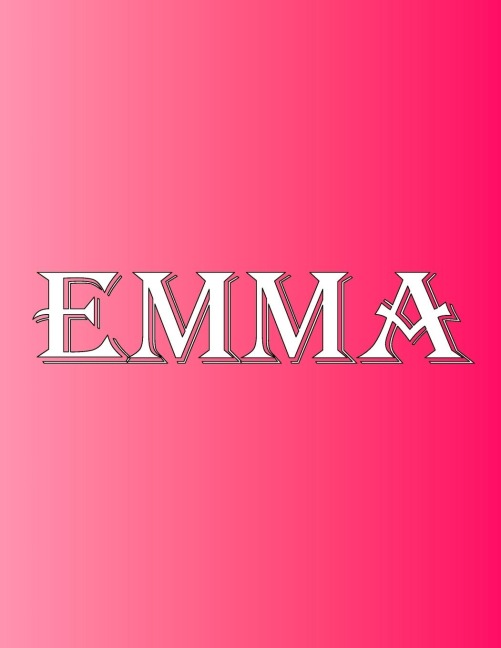 Emma: 100 Pages 8.5 X 11 Personalized Name on Notebook College Ruled Line Paper