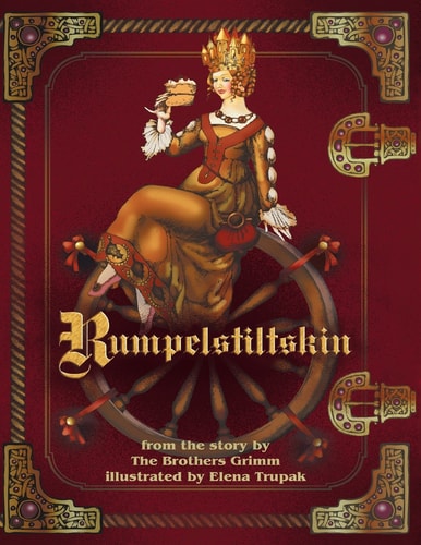 Rumpelstiltskin, Illustrated Fairy Tale The Famous Fairy Tale Illustrated by Elena Trupak