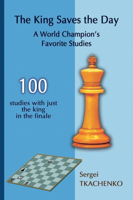 The King Saves the Day: A World Champions Favorite Studies