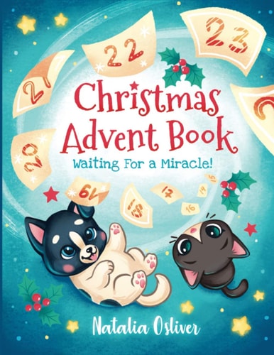 Christmas Advent Book. Waiting For A Miracle!