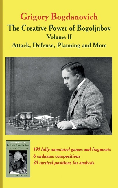 The Creative Power of Bogoljubov Volume II: Attack, Defense, Planning and More