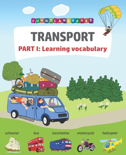 English Vocabulary for Kids. Transport. Part I