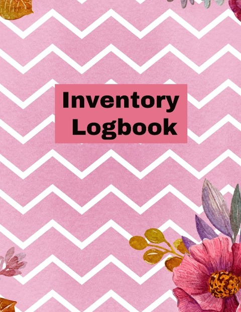 Inventory Log book: Record Book, Inventory Collection, Management Tracker, Online