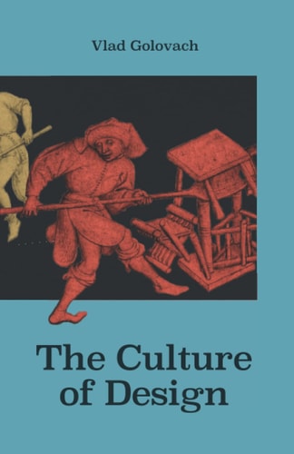 The Culture of Design