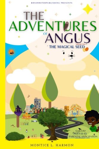 The Adventures of Angus The Magical Seed