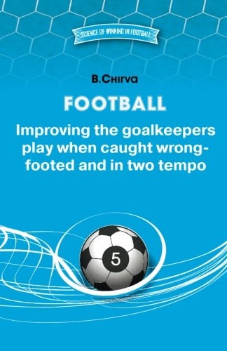 Football. Improving the Goalkeepers Play When Caught Wrong-Footed and in Two Tempo