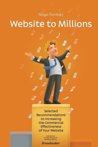 Website to Millions Selected Recommendations to Increasing the Commercial Effectiveness of Your Website