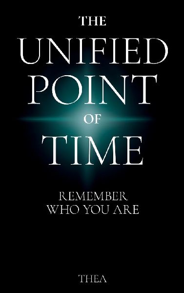 The Unified Point of Time: Remember Who You Are