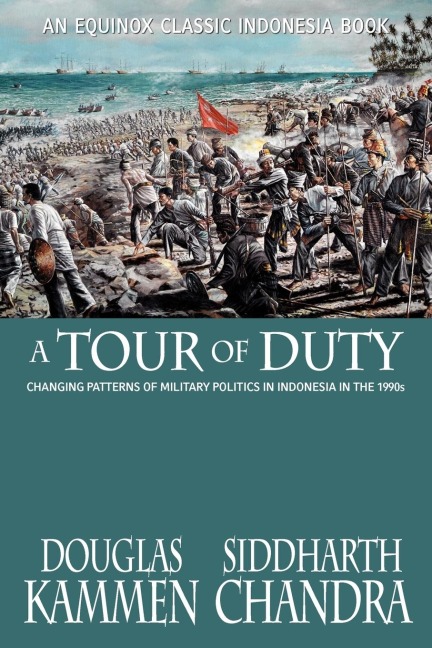 A Tour of Duty: Changing Patterns of Military Politics in Indonesia in the 1990s