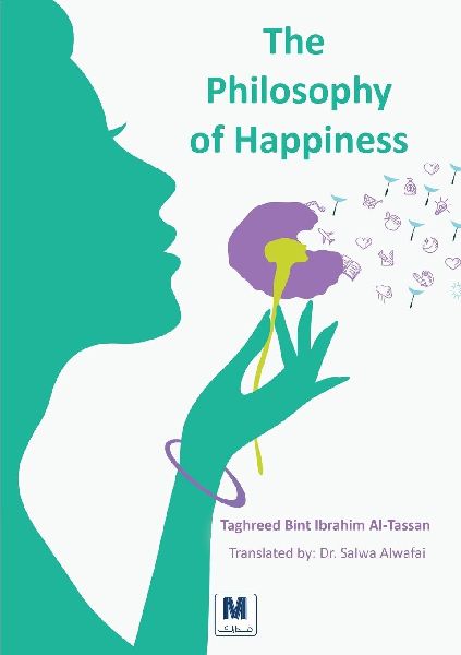 The Philosophy of Happiness