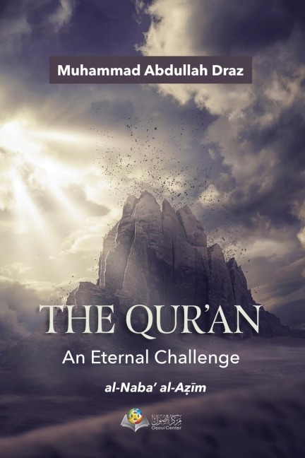 The Quran - An Eternal Challenge: Al-Naba Al-Azim