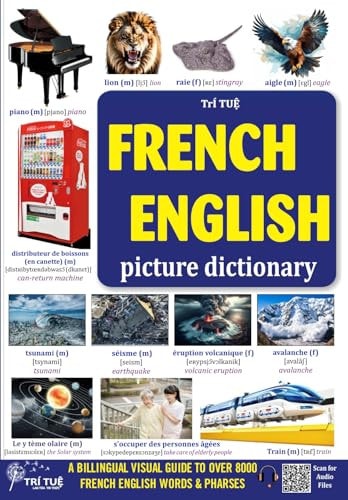 French - English Picture Dictionary Dictionnaire Français-anglais en Images