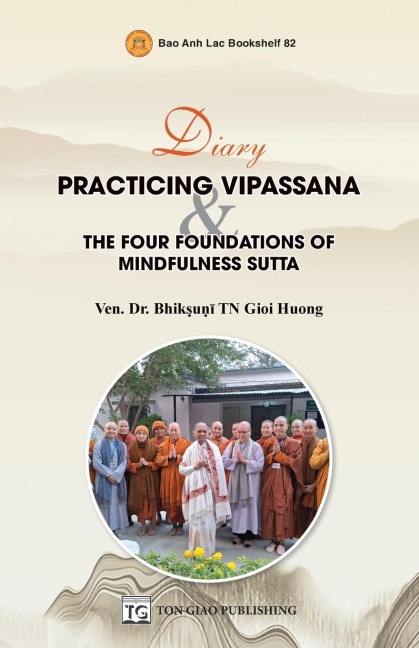 Diary: Practicing Vipassana  & The Four Foundations Of Mindfulness Sutta