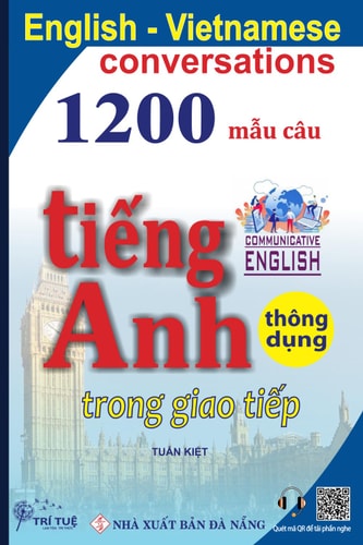 English Vietnamese Conversations 1200 Mẫu Câu Tiếng Anh Thông Dụng Trong Giao Tiếp
