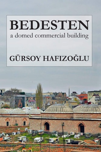 Bedesten A Domed Commercial Building