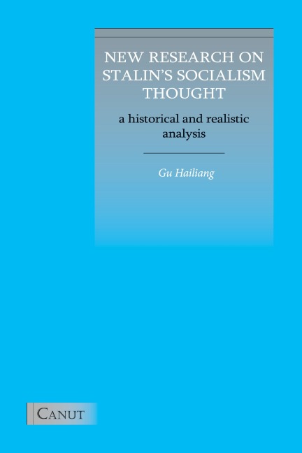 New Research on Stalins Socialism Thought: A Historical and Realistic Analysis