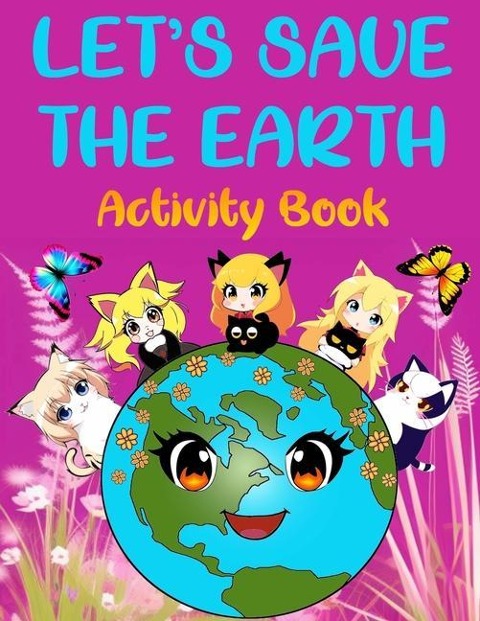 LETS SAVE THE EARTH