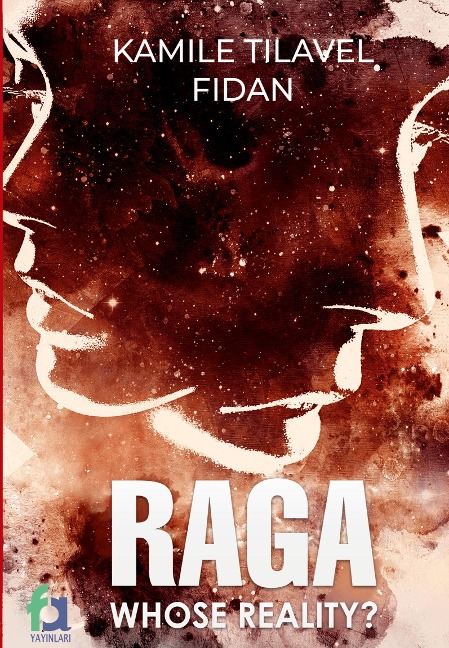 RAGA: Whose Reality?