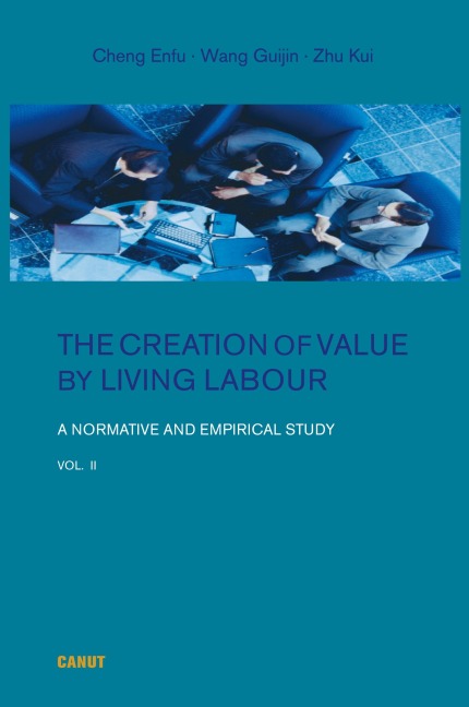 The Creation of Value by Living Labour: A Normative and Empirical Study - Vol. 2