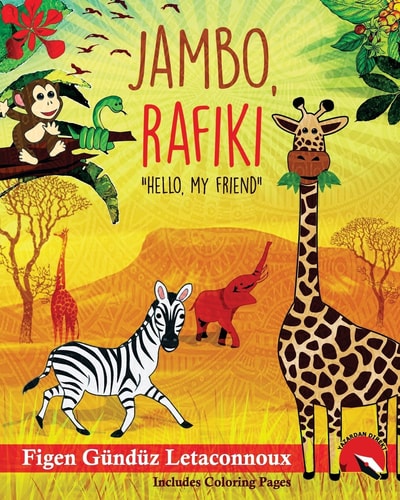 Jambo Rafiki Hello, My Friend