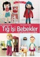 Crochet Amigurumi Dolls: 15 New Amigurumi Dolls to Crochet