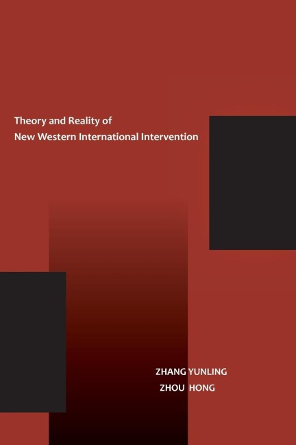 The Theory and Reality of New Western International Intervention