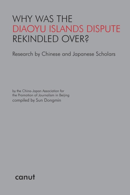 Why was the Diaoyu Islands Dispute Rekindled Over?: Research by Chinese and Japanese Scholars