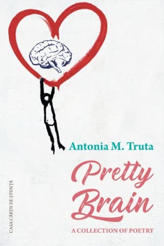 Pretty Brain A Collection of Poetry