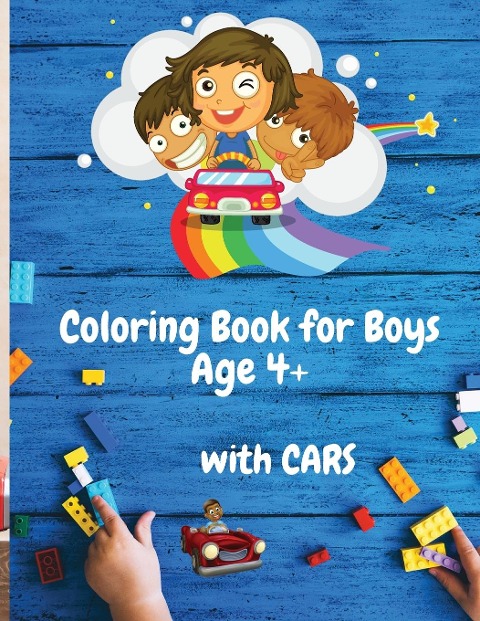 Coloring Book for Boys with Cars Age 4+: 50 Colouring Images with Cars| Coloring Book for Boys Ages 4-8 | Amazing Car Series for Boys