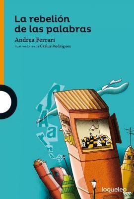 La Rebelin de Las Palabras / The Word Rebellion (Spanish Edition)