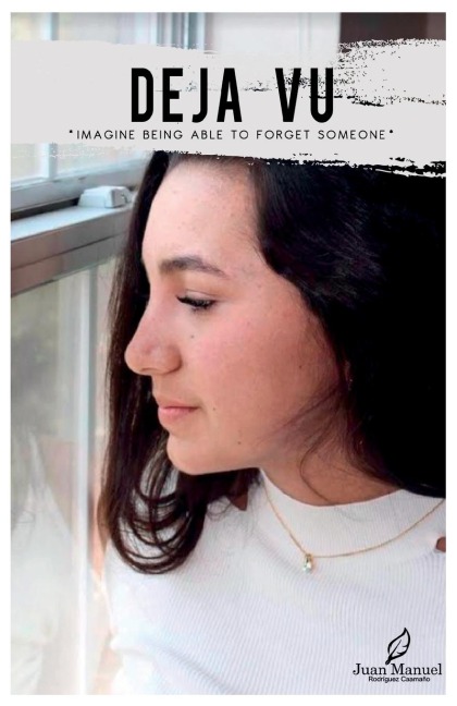 Déjà vu: Imagine being able to forget someone