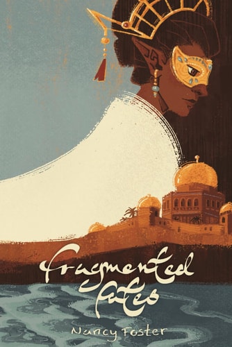 Fragmented Fates Fragmnted Fates Duology, Part 1