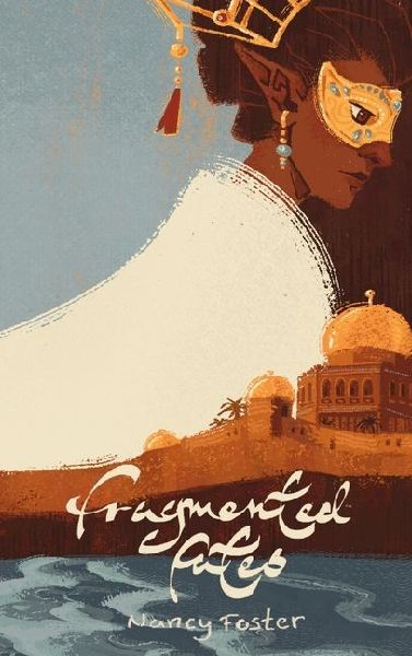 Fragmented Fates: Fragmented Fates Duology, part 1 (An Ominous Book)