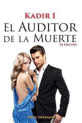 Kadir: El auditor de la muerte