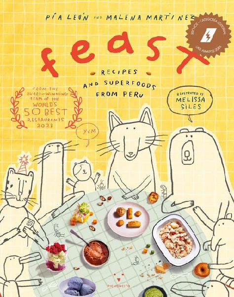 Feast: Recipes and Superfoods from Peru