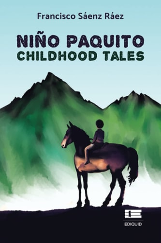 Niño Paquito Childhood Tales