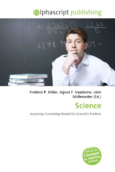 Science: Acquiring Knowledge Based On Scientific Method