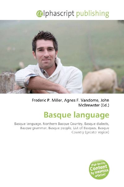 Basque language:         Basque language. Northern Basque Country, Basque dialects, Basque        grammar, Basque people, List of Basques, Basque Country (greater region)
