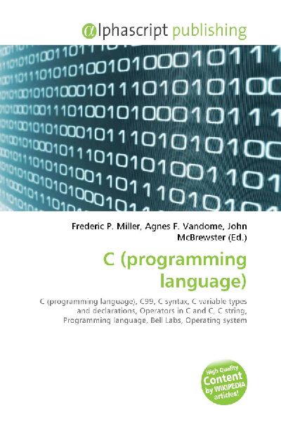 C (programming language):         C (programming language), C99, C syntax, C variable types and        declarations, Operators in C and C, C string, Programming language, Bell        Labs, Operating system