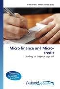 Micro-finance and Micro-credit: Lending to the poor pays off