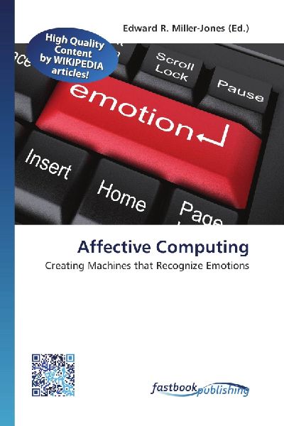 Affective Computing: Creating Machines that Recognize Emotions