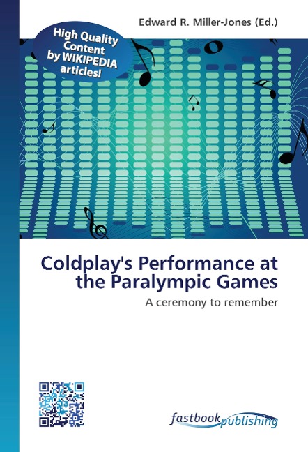 Coldplays Performance at the Paralympic Games: A ceremony to remember