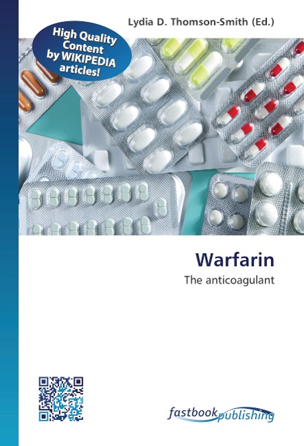 Warfarin: The anticoagulant