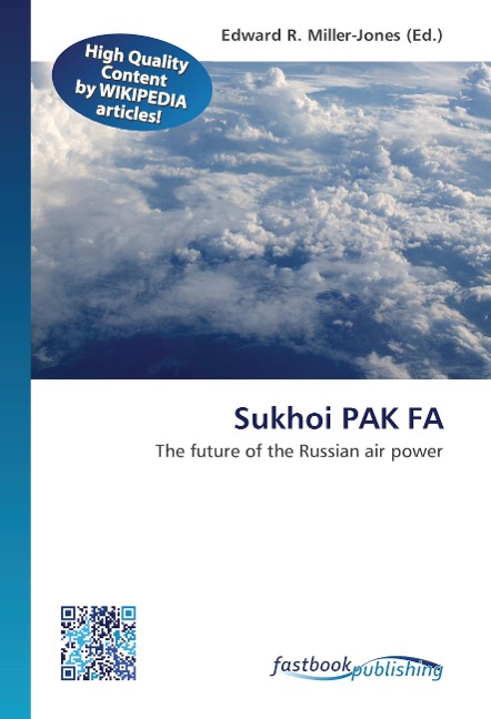Sukhoi PAK FA: The future of the Russian air power