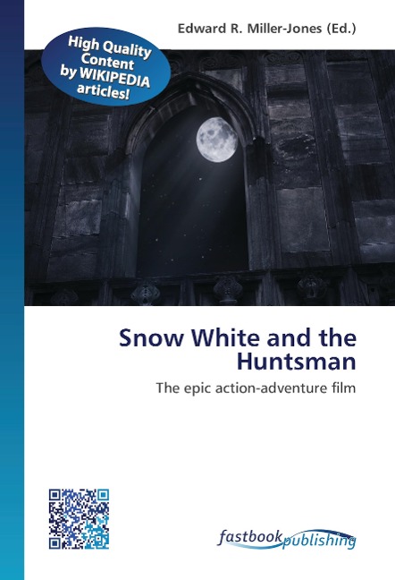 Snow White and the Huntsman: The epic action-adventure film