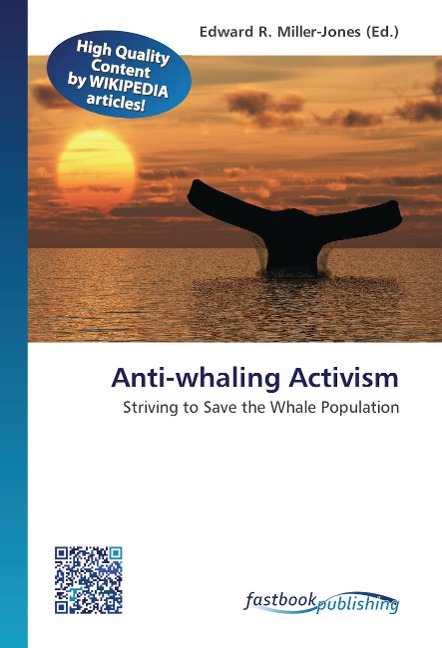 Anti-whaling Activism: Striving to Save the Whale Population