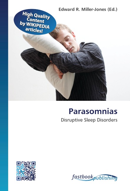 Parasomnias: Disruptive Sleep Disorders