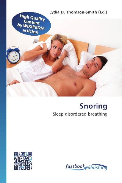 Snoring: Sleep disordered breathing